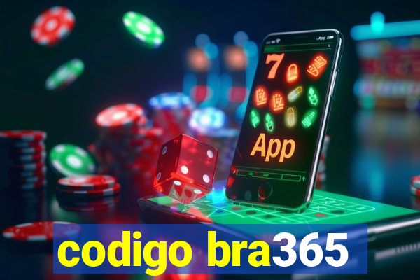 codigo bra365